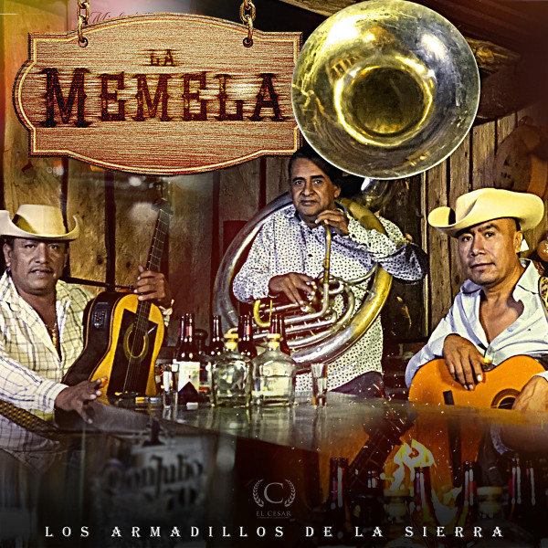 La Memela - Single by Los Armadillos de la Sierra | Spotify