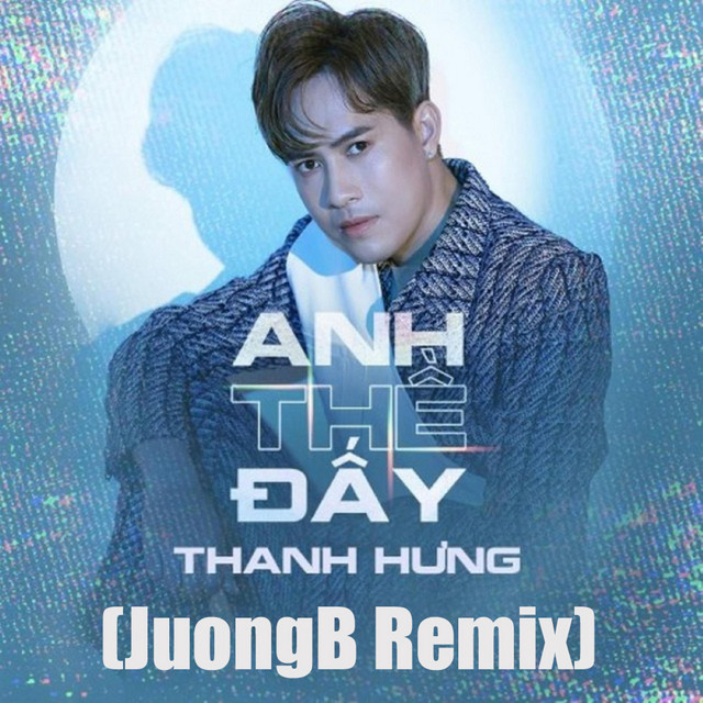 Anh Thề Đấy - JuongB Remix