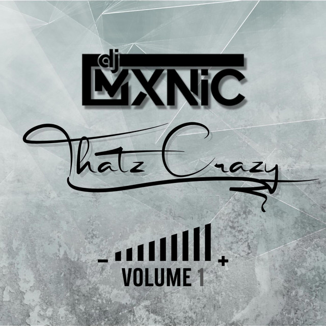 Thatz Crazy Volume 1