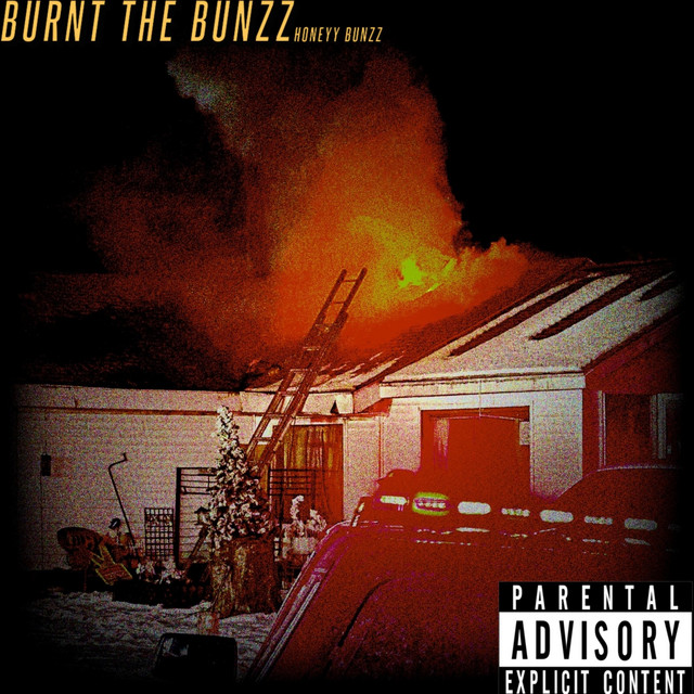Burnt the Bunzz