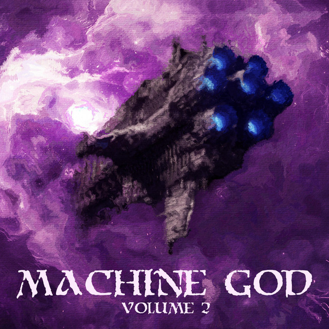 Volume II - Album by Machine God | Spotify