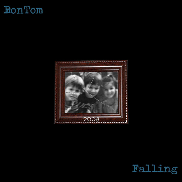 Falling - Single by BonTom | Spotify
