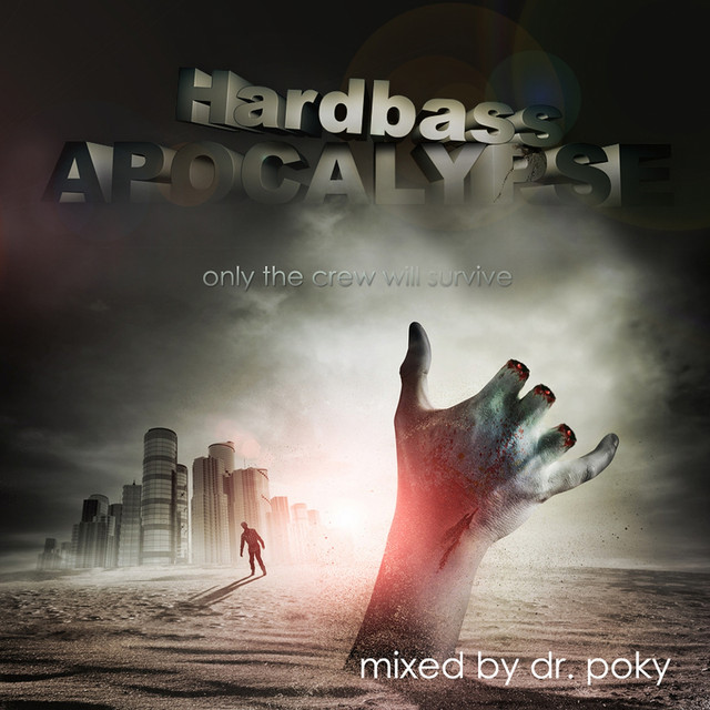 Hardbass Apocalypse (Only the Crew Will Survive) cover art