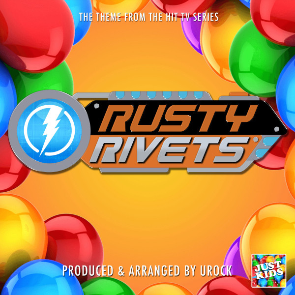 Rusty Rivets Main Theme (From 