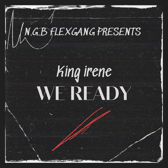 WE WEADY - Single by KING IRENE | Spotify