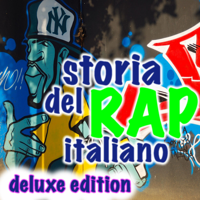 Storia del Rap Italiano (Deluxe Edition) - Compilation by Various ...