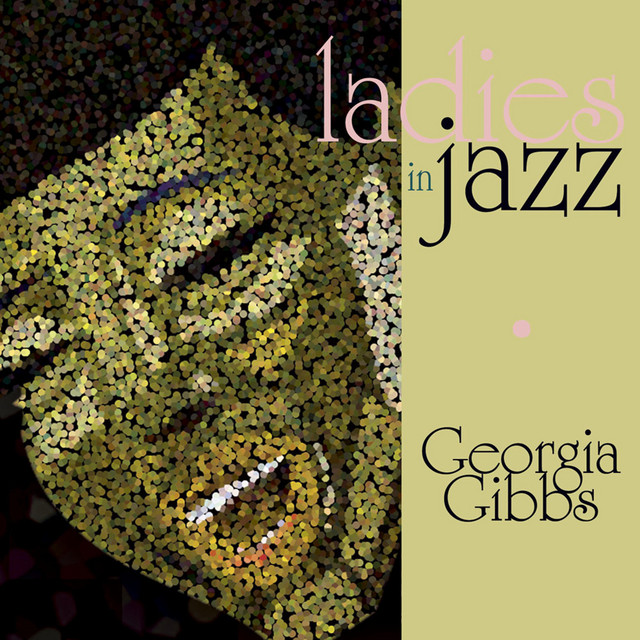 Ladies in Jazz - Georgia Gibbs cover art