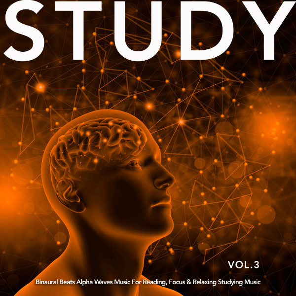 Study: Binaural Beats Alpha Waves Music For Reading, Focus & Relaxing ...