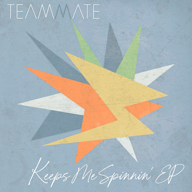 Keeps Me Spinnin' EP
