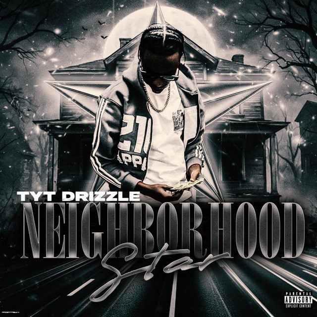 Neighborhood Star - Single by Tyt Drizzle | Spotify