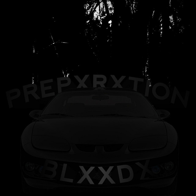 Обкладинка BLXXDX — PREPXRXTION