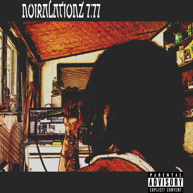 NOIRALATIONZ 7:77 cover art