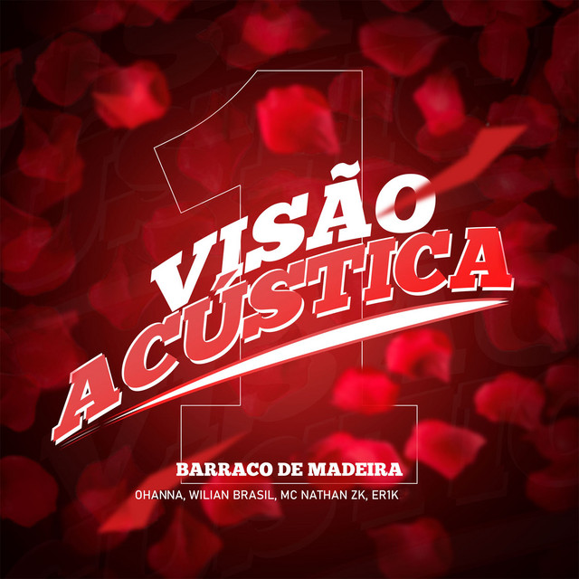Visão Acústica 1: Barraco de Madeira (feat. William Brazil & Ohanna) [Acústico]