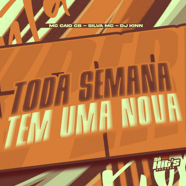 Toda Semana Tem Uma Nova