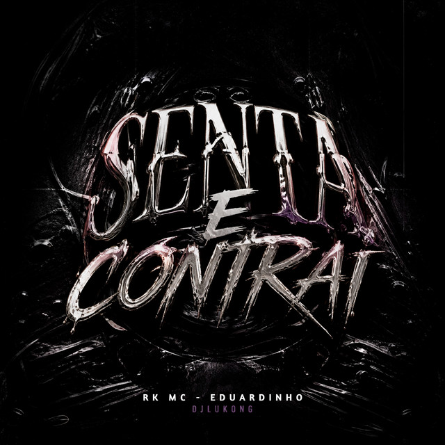 Senta e Contrai