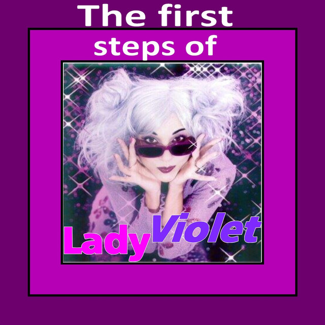 The First Steps of Lady Violet cover art