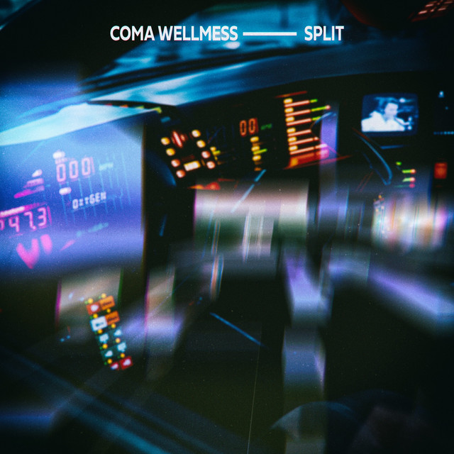 Coma Wellmess — Split cover