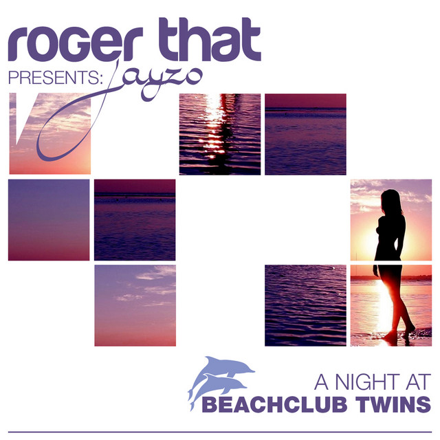 Roger That Presents Jayzo: A Night at Beachclub Twins cover art