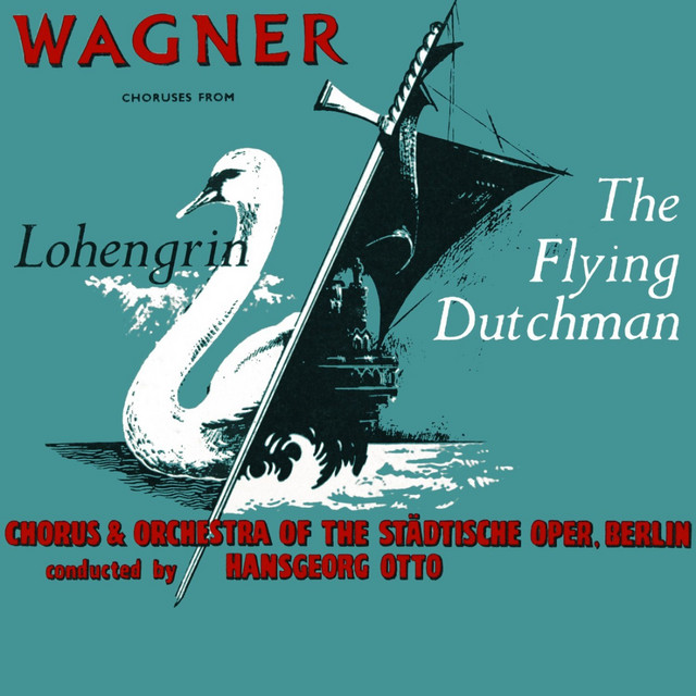 The Flying Dutchman, Act III: "Steuermann, lass' die Wacht" (Sailors' Chorus) cover art