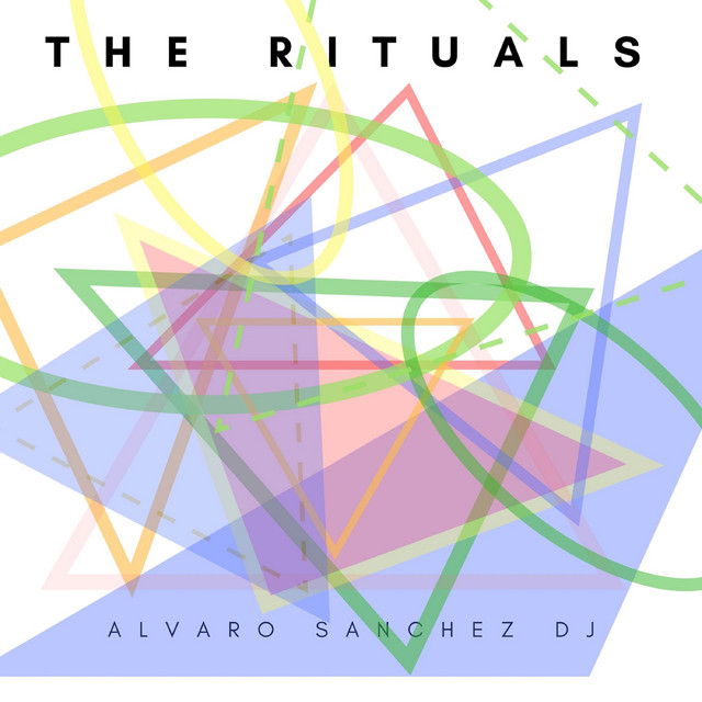 The Rituals - song and lyrics by Alvaro Sánchez DJ | Spotify