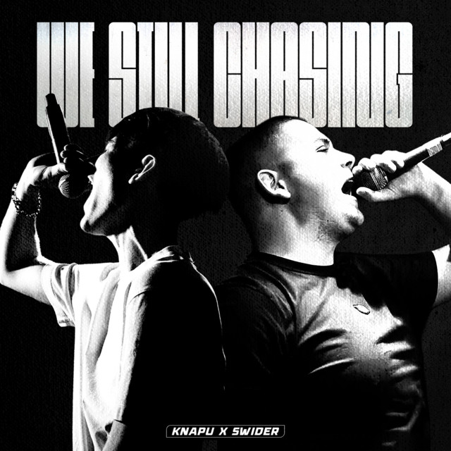 WE STILL CHASING cover art