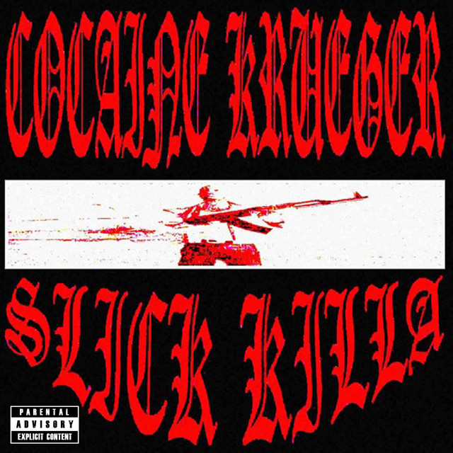 Cocaine Krueger & Slick Killa Remixes cover art