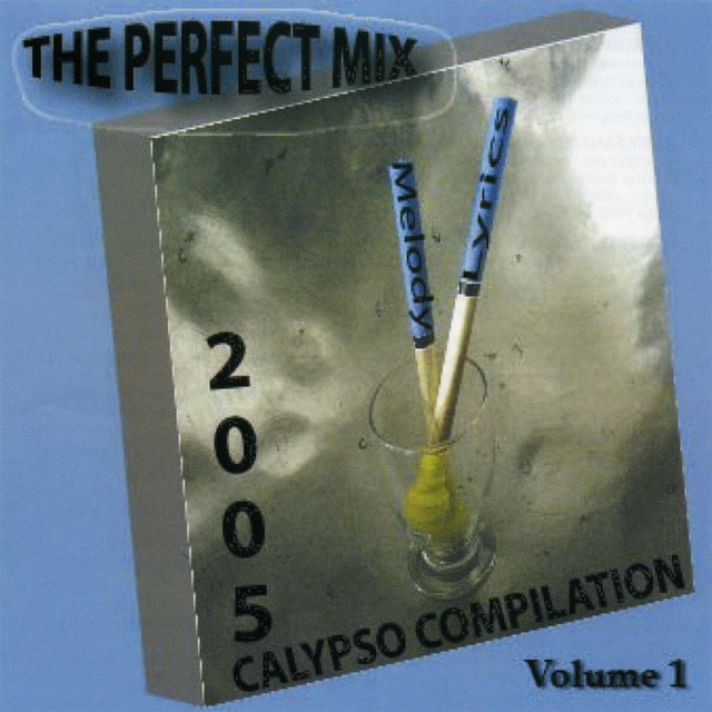 2005 Calypso Compilation - The Perfect Mix, Vol. 1 cover