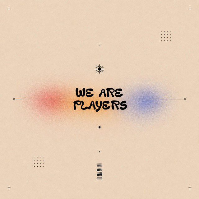 We are players