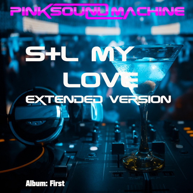 S+l My Love (Extended Version) cover