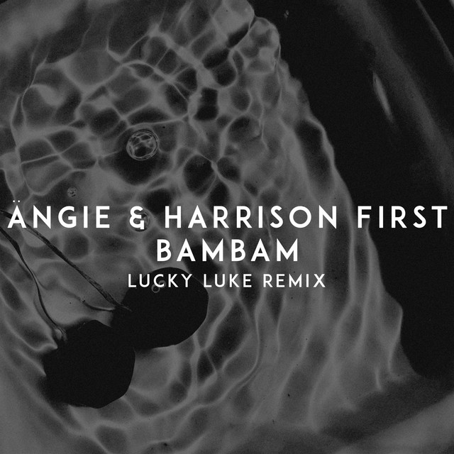 BAMBAM - Lucky Luke Remix