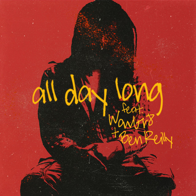 All Day Long (feat. WowGr8 & Ben Reilly)