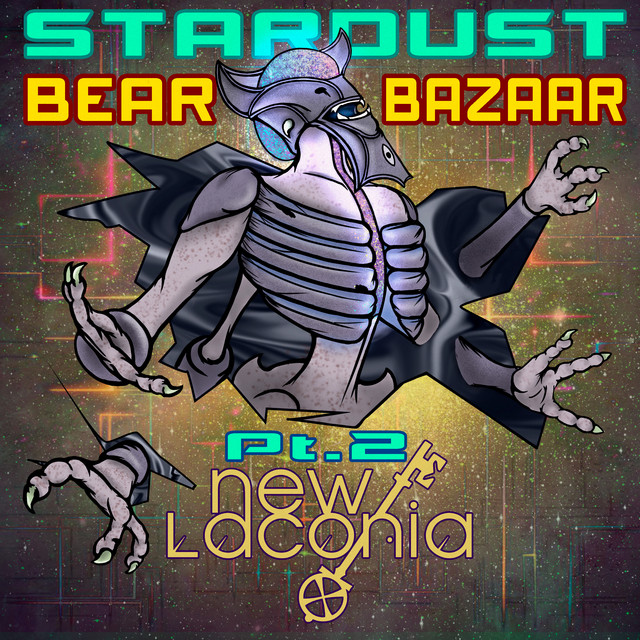 Обкладинка: Stardust Bear Bazaar, Pt. 2 — New Laconia