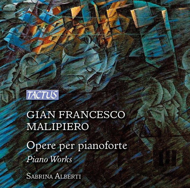 Malipiero: Opere per pianoforte