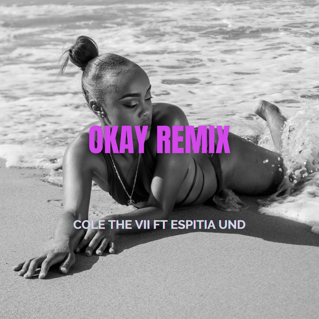 Okay - Remix