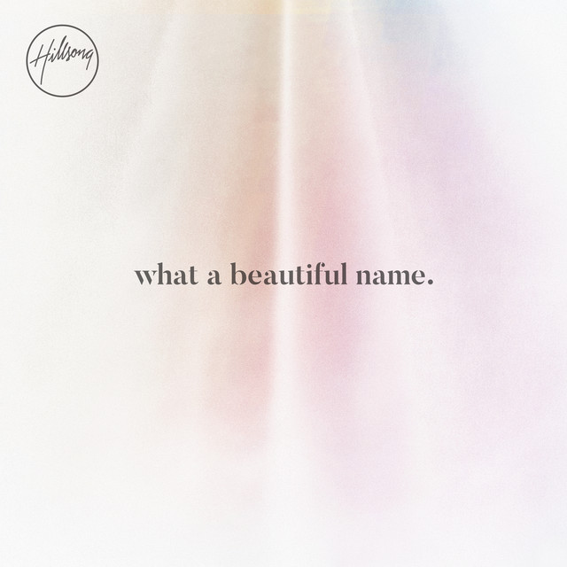 What A Beautiful Name
