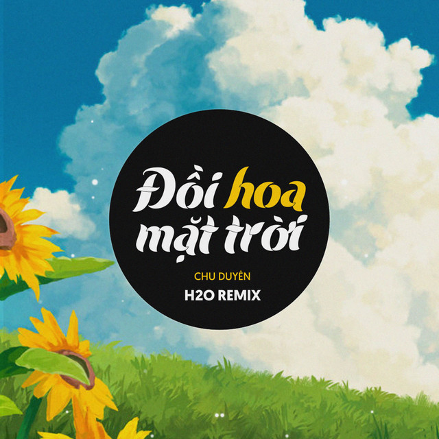 Đồi Hoa Mặt Trời - Remix EDM