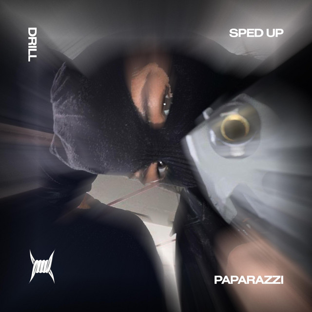 PAPARAZZI (DRILL SPED UP) cover art