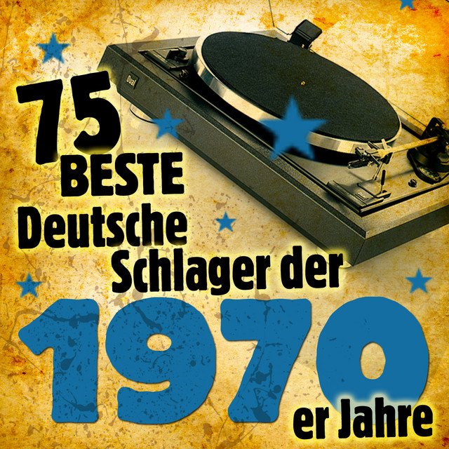 Die 75 besten Deutschen Schlager der 1970er Jahre cover
