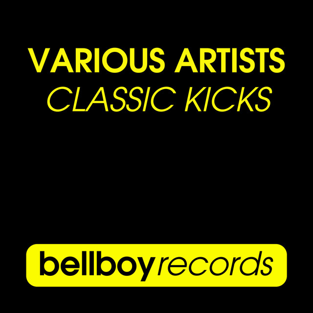 Bellboy Records - Classic Kicks cover