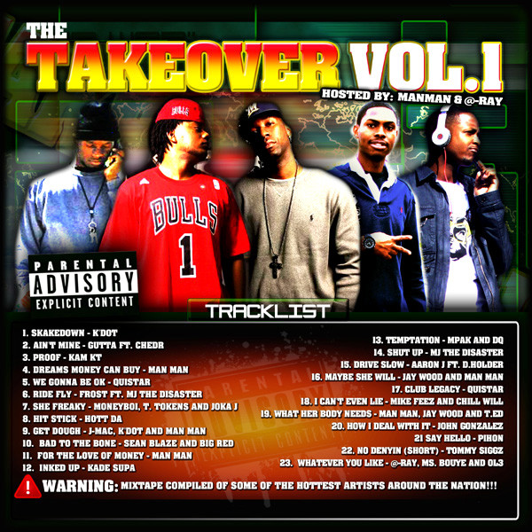The Takeover - Vol. 1 (Hosted By Man Man And @-Ray) cover art