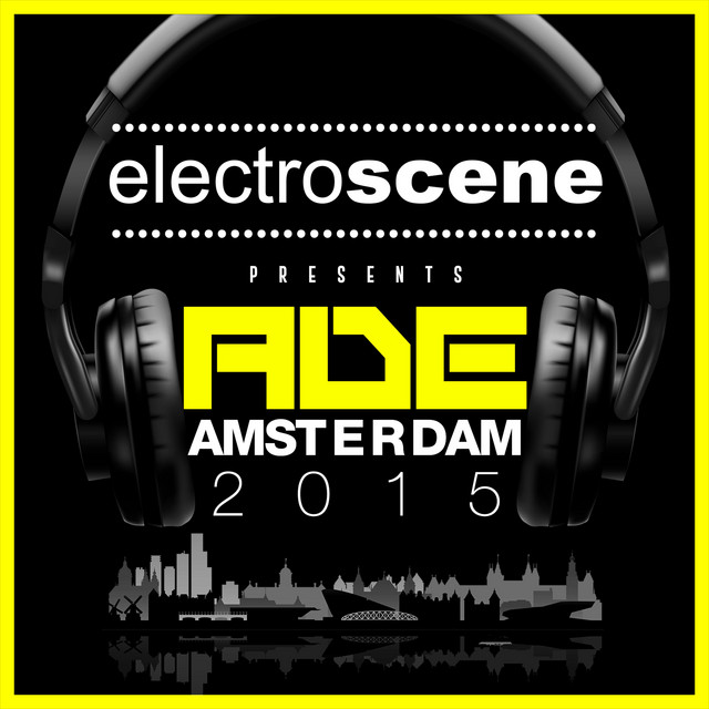 Electroscene Presents (ADE Amsterdam 2015) cover art