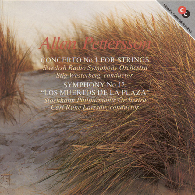 Pettersson: Concerto for Strings No. 1 / Symphony No. 12, "The Dead On the Square"