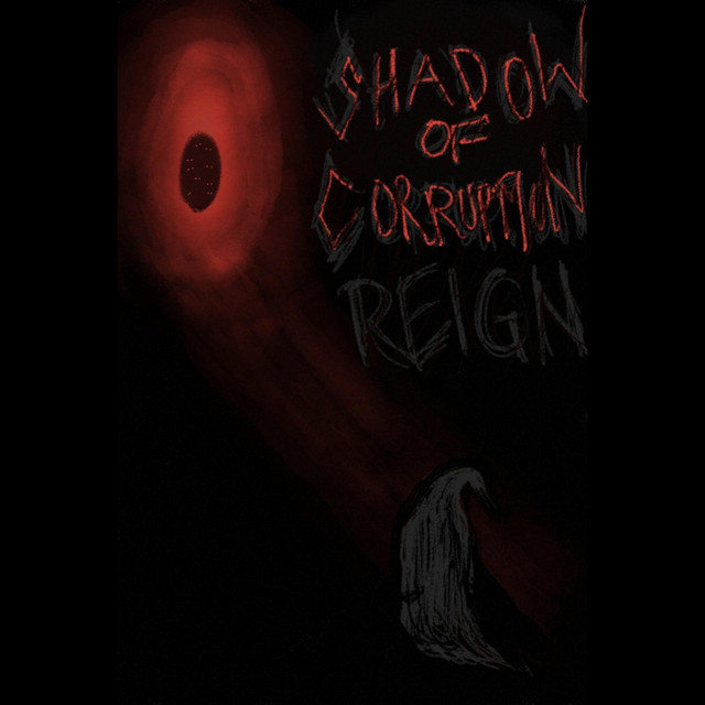Reign - Single by Shadow of Corruption | Spotify