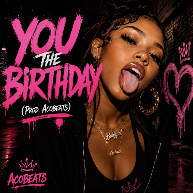 Acobeats – You The Birthday