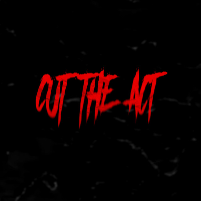 CUT THE ACT cover art