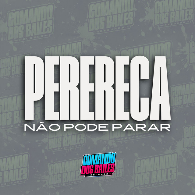 PERERECA NÃO PODE PARAR