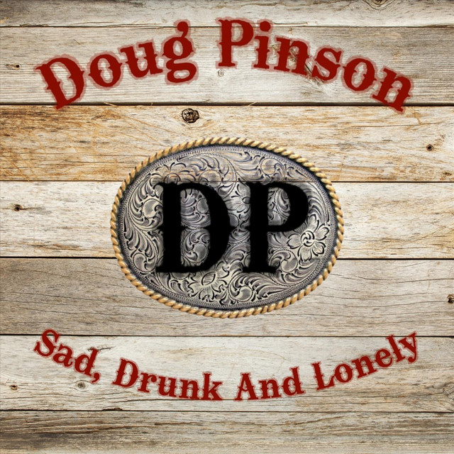 Sad, Drunk and Lonely
