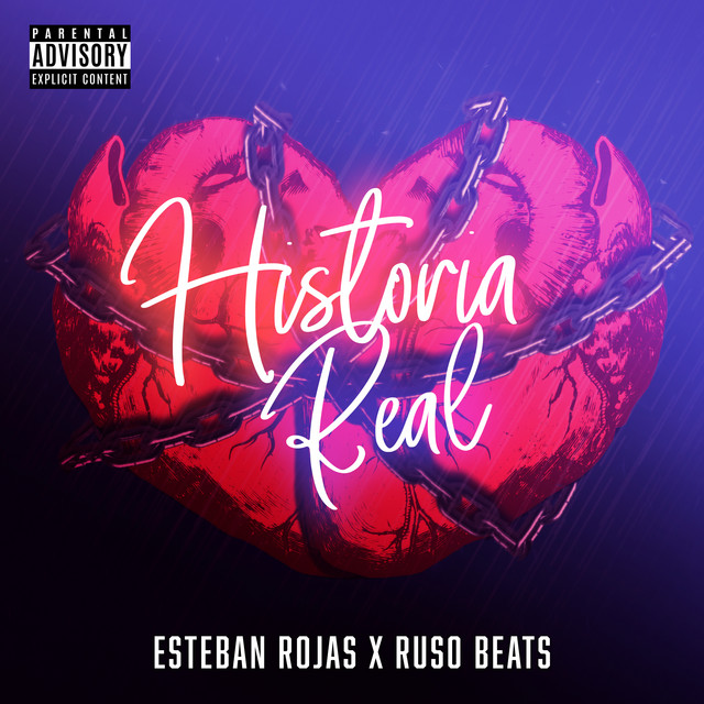 Historia Real - Single by Esteban Rojas | Spotify