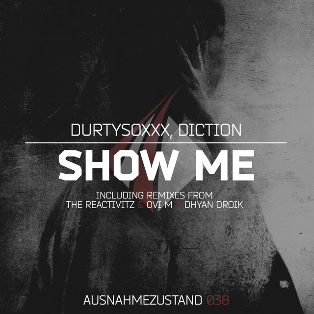 Show Me - Dhyan Droik Remix
