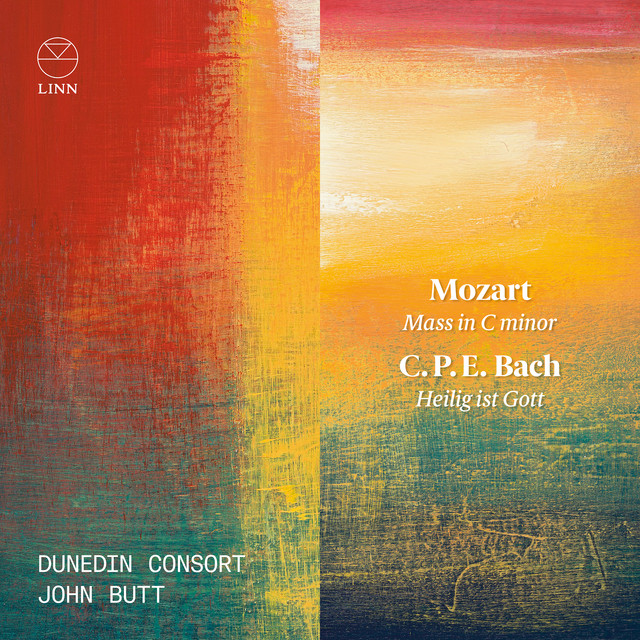 Mozart: Mass in C Minor - C.P.E. Bach: Heilig ist Gott